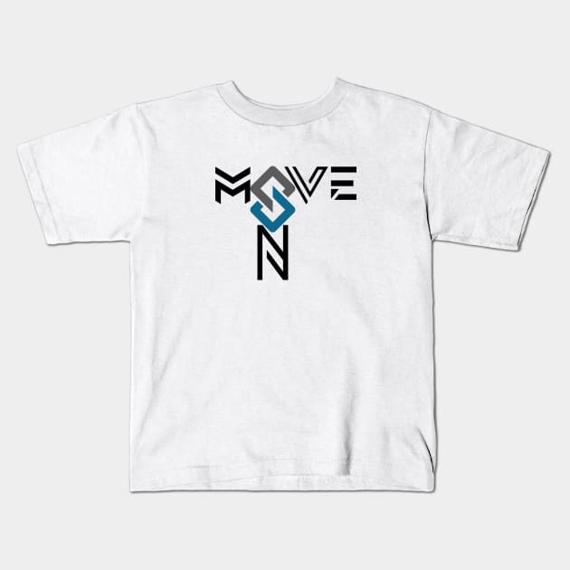 Infinity Move On Kids T-Shirt by PentJR